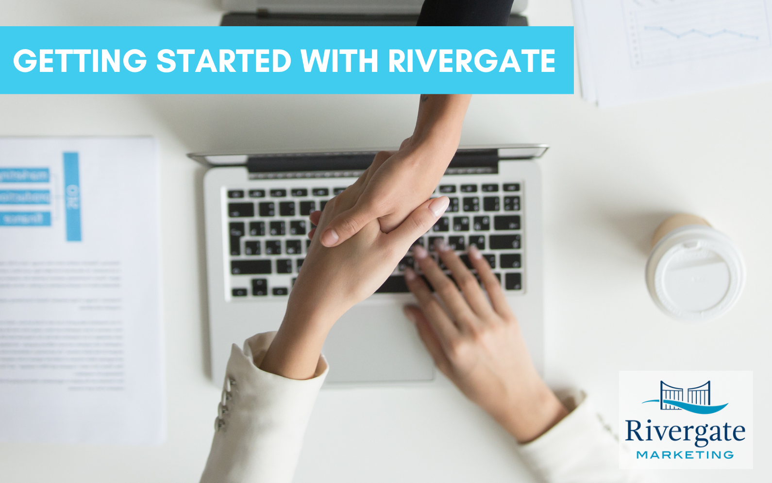 Onboarding with Rivergate Marketing getting started