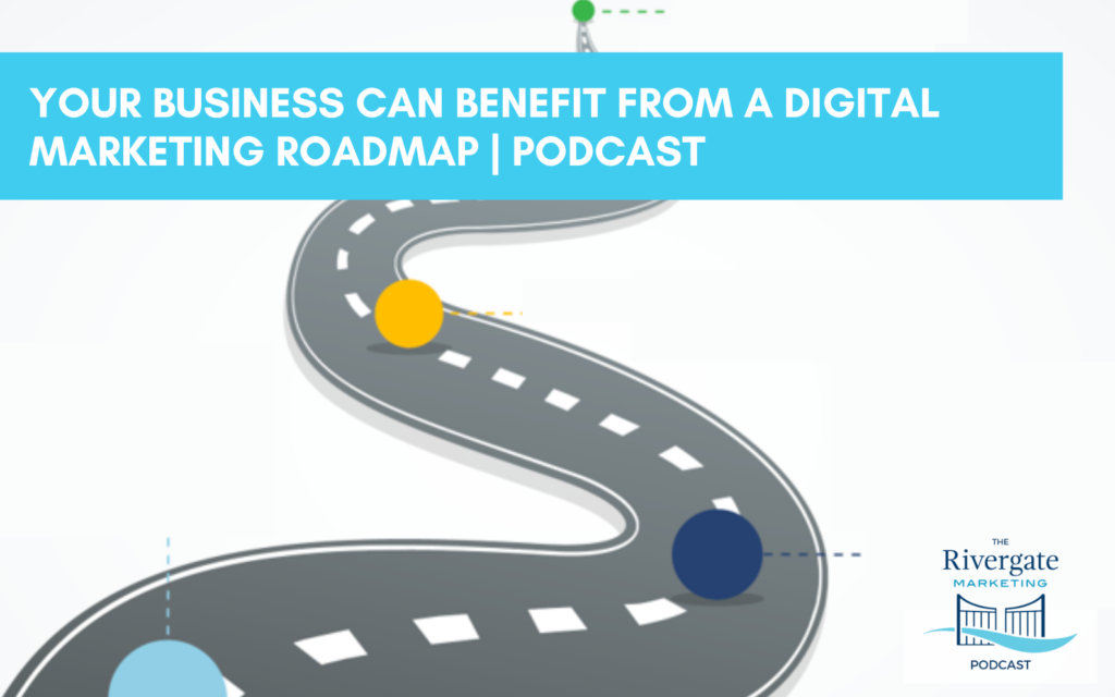 Rivergate Marketing roadmap marketing consulting