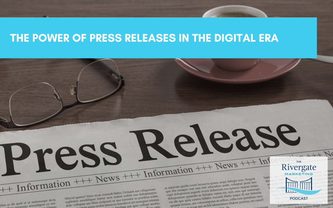 Rivergate Marketing power of the press release blog
